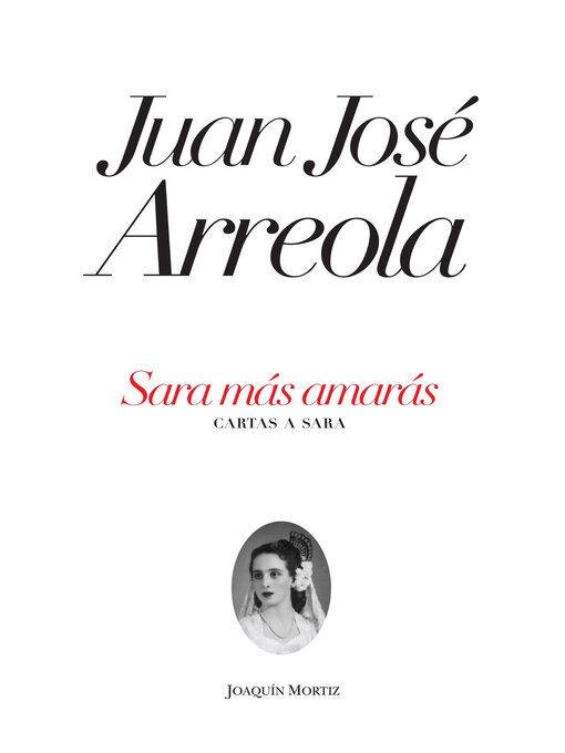 Title details for Sara más amarás by Juan José Arreola - Available